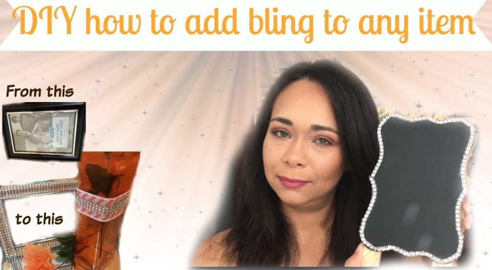 DIY how to add bling to any item (video included)