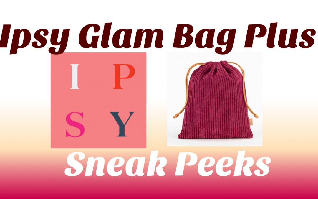 Ipsy Glam Bag Plus September 2020 Spoilers