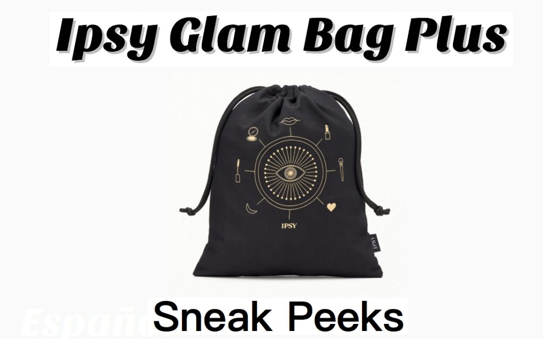Ipsy Glam Bag Plus October 2020 Spoilers