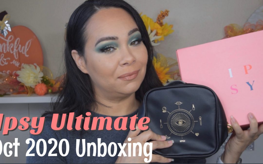 Ipsy Glam Bag Ultimate October 2020 Unboxing (Video Included)