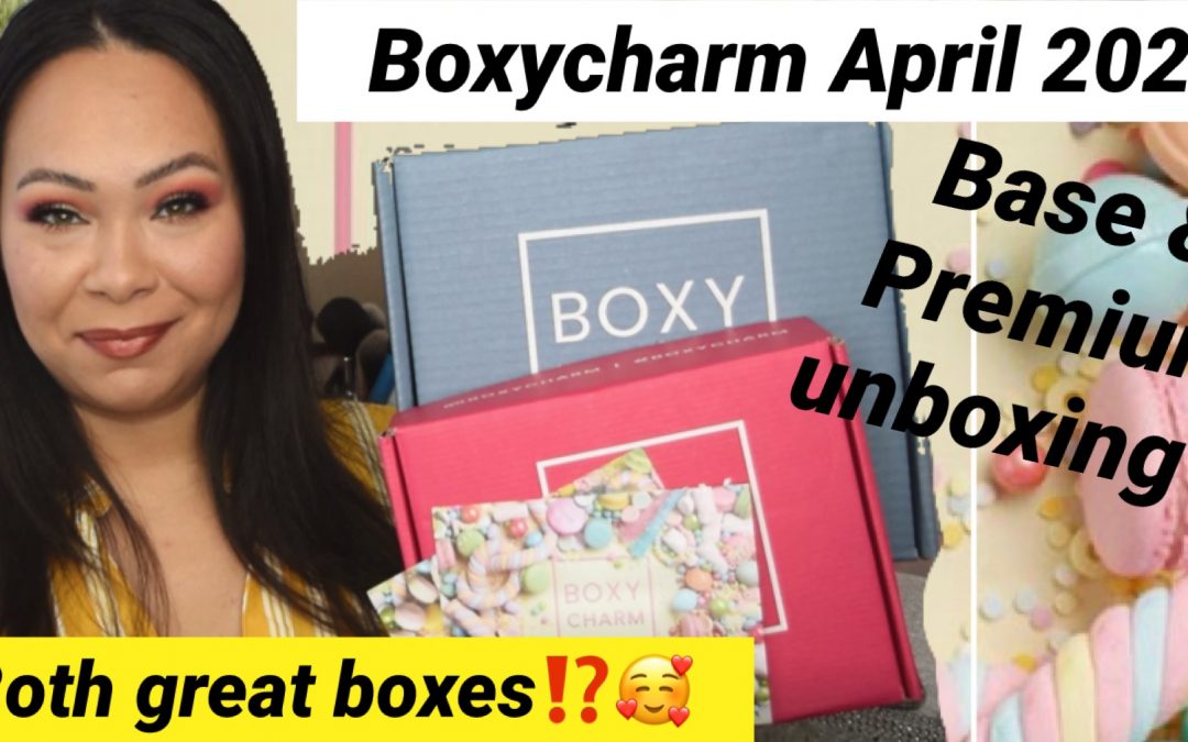 Boxycharm Base & Premium April 2021 Unboxing